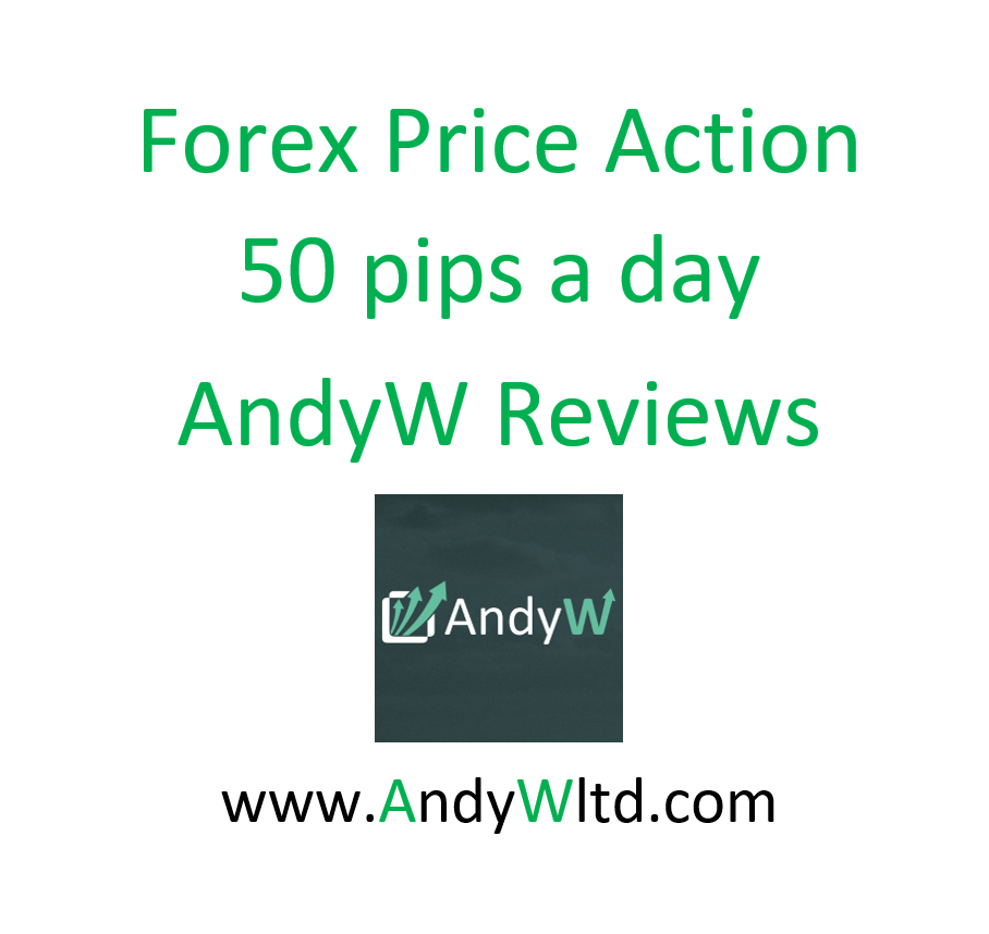 Andyw Forex Price Action 50 Pips A Day Strategy Andyw Trader Reviews - 